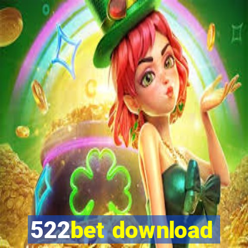 522bet download